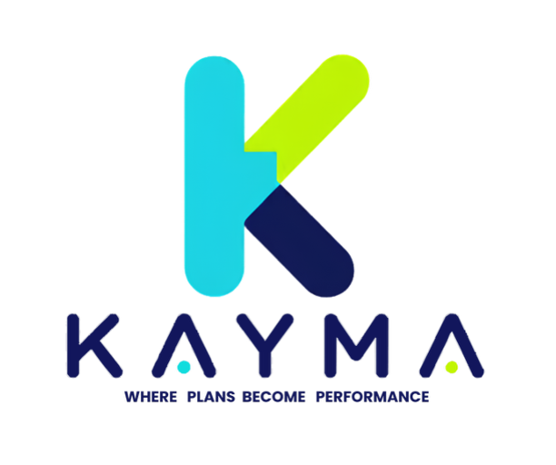KAYMA — Where plans become performance